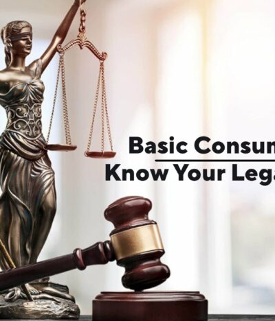 Basic Consumer Rights – Know Your Legal Protection